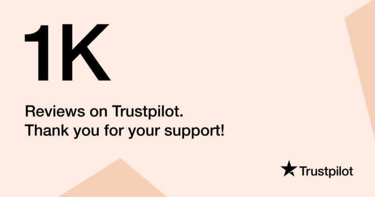 Trustpilot reviews surpass 1,000 and we mark an ‘Excellent’ milestone